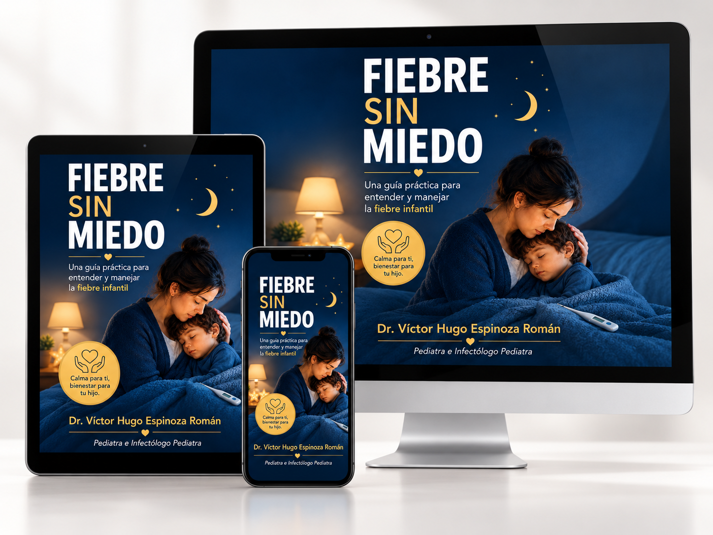 Libro digital Fiebre sin miedo del Dr. Víctor Hugo Espinoza Román, mostrado en computadora, tableta y celular